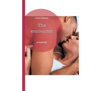 The encounter: a memoir
