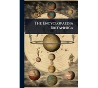 The Encyclopaedia Britannica