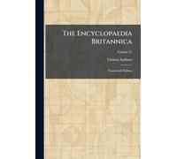 The Encyclopaedia Britannica: Fourteenth Edition