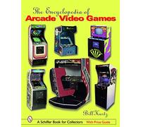 Bill Kurtz The Encyclopedia of Arcade Video Games (Copertina rigida)