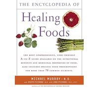 The Encyclopedia Of Healing Foods
