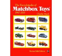 The Encyclopedia of Matchbox Toys: 1947-2001