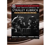 The Encyclopedia of Stanley Kubrick