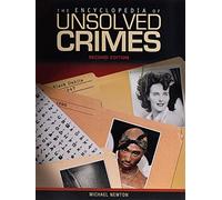 The Encyclopedia of Unsolved Crimes