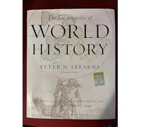 The Encyclopedia of World History: Ancient, Medieval, and Modern, Chronologically Arranged