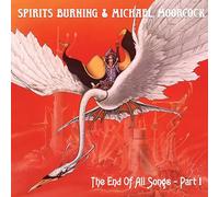Spirits Burning & Michael Moorcock The End of All Songs: Part 1 (Vinyl LP)