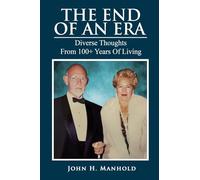 The End Of An Era: Diverse Thoughts From 100+ Years of Living