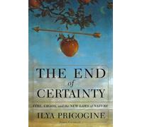 Ilya Prigogine The End of Certainty (Copertina rigida)