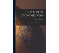 The End of Economic Man (Copertina rigida)