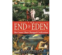 The End of Eden: The Comet That Changed Civilization