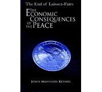 The End of Laissez-Faire: The Economic Consequences of the Peace