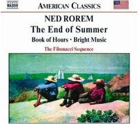 Ned Rorem – The End Of Summer, Books Of Hours, Bright Music – CD audio – NAXOS