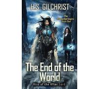 The End of the World: Rise of the After Lord: 1