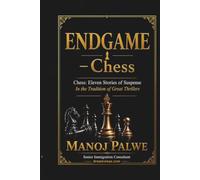 THE ENDGAME: Chess: Eleven Stories of Suspense (in the Sidney Sheldon tradition)