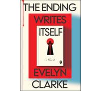The ending writes itself: A Novel-clarke, evelyn-Copertina flessibile