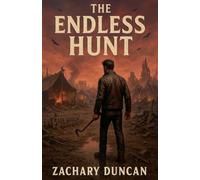 The Endless Hunt: 1