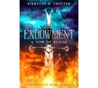 The Endowment: A Vow of Blood