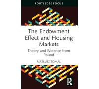 The Endowment Effect and Housing Markets: Theory and Evidence from Poland
