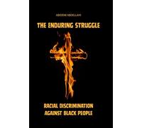 The Enduring Struggle: Racial Discrimination Against Black People
