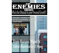 The Enemies Theory: Who’s the Obstacle to your Personal Growth?
