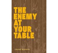 The Enemy at Your Table