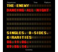 The Enemy Dancing All Night: Singles, B-sides & Rarities (CD) Album