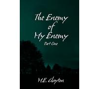The Enemy of My Enemy Pt. 1