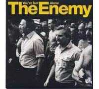 The Enemy - You're Not Alone