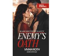 THE ENEMY'S OATH: An Age-Gap Mafia Romance (Marchetti Dynasty)