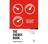 The Energy Book: 50 ways to boost your energy in work and life
