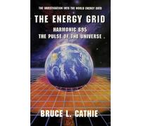 The Energy Grid: Harmonic 695: the Pulse of the Universe