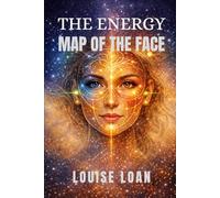 THE Energy Map of the Face: Decoding Facial Energy
