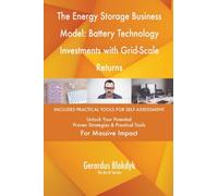 The Energy Storage Business Model: Battery Technology Investments with Grid-Scale Returns