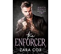 The Enforcer: Brand New Enemies to Lovers Mafia Romance from Zara Cox for 2025
