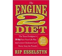 The Engine 2 Diet 1st (first) edition Text Only