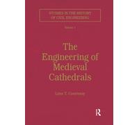 The Engineering of Medieval Cathedrals