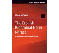 The English Binominal Noun Phrase: A Cognitive-Functional Approach