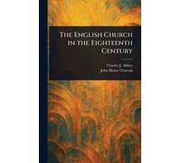 The English Church in the Eighteenth Century