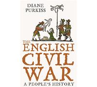 Diane Purkiss The English Civil War (Tascabile)
