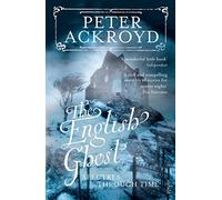 Peter Ackroyd The English Ghost (Tascabile)