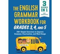 Shelly Rees MEd The English Grammar Workbook for Grades 3, 4, and 5 (Tascabile)