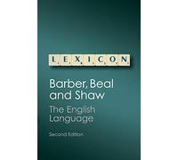 Joan Beal Charles Barber Philip Shaw The English Language (Tascabile)