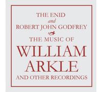 The Enid & Robert John Godfr The Music of William Arkle and Other Recordin (CD)