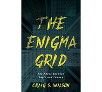The Enigma Grid: The Abyss Between Logic and Lunacy