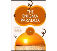 The Enigma Paradox: Distant Echoes of Anomalous Phenomena
