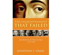 Jonathan I. Israel The Enlightenment that Failed (Copertina rigida)