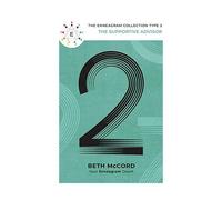 The Enneagram Collection: The Supportive Advisor, McCord, Beth