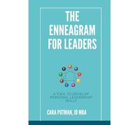 The Enneagram for Leaders: A Tool to Develop Personal Leadership Skills
