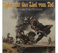 The Ennio Morricone Orchestra - The Ennio Morricone Orchestra - Spiel Mir Das Lied Vom Tod - Ariola - 80 425 IU
