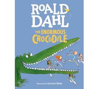 Roald Dahl The Enormous Crocodile (Copertina rigida)